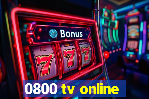 0800 tv online